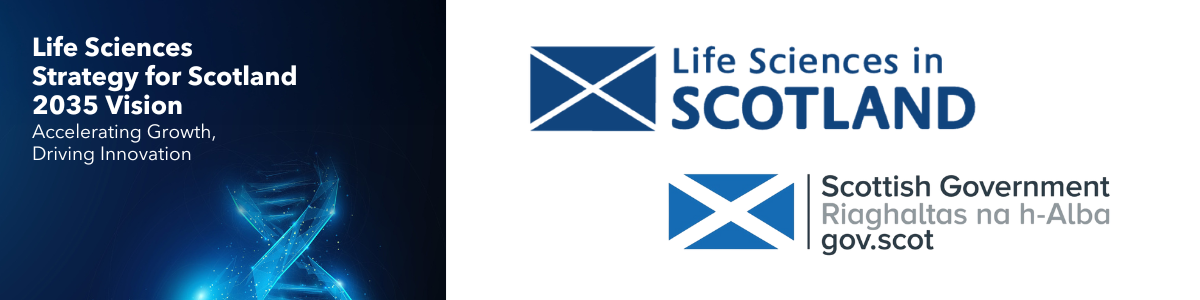 Scottish Government and Life Sciences in Scotland - Life Sciences Strategy for Scotland 2035 Vision